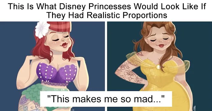 Woman Says These “Realistically Proportioned” Disney Princess Make Her Mad, And Here’s Why