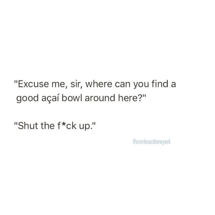 128 Hilarious Conversations That People Overheard In New York And Decided They're Too Good Not To Share