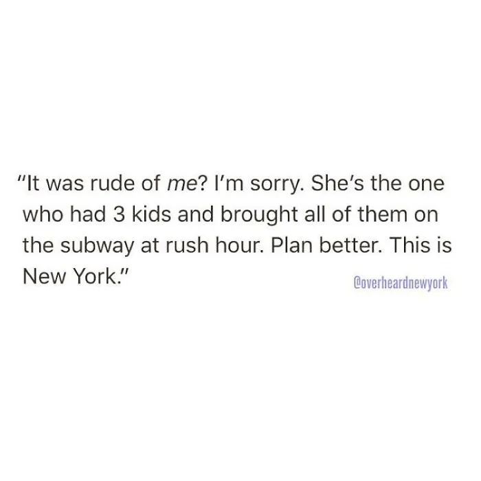 128 Hilarious Conversations That People Overheard In New York And Decided They're Too Good Not To Share