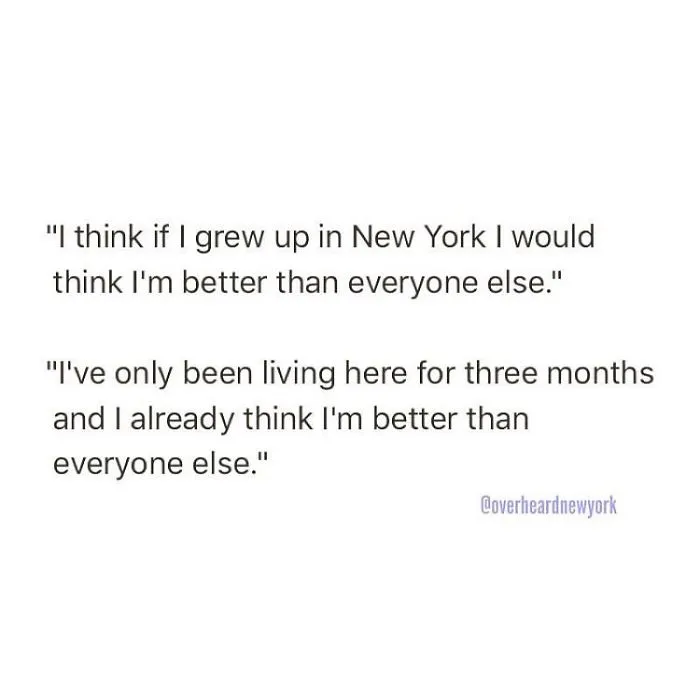 128 Hilarious Conversations That People Overheard In New York And Decided They're Too Good Not To Share