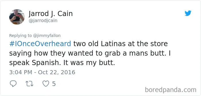 185 Times People Overheard The Most Hilarious Conversations That Were Too Good Not To Share