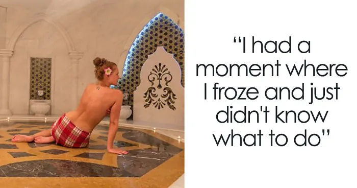 Woman Trusts Reviews And Goes Into Spa Naked, Regrets It Immediately