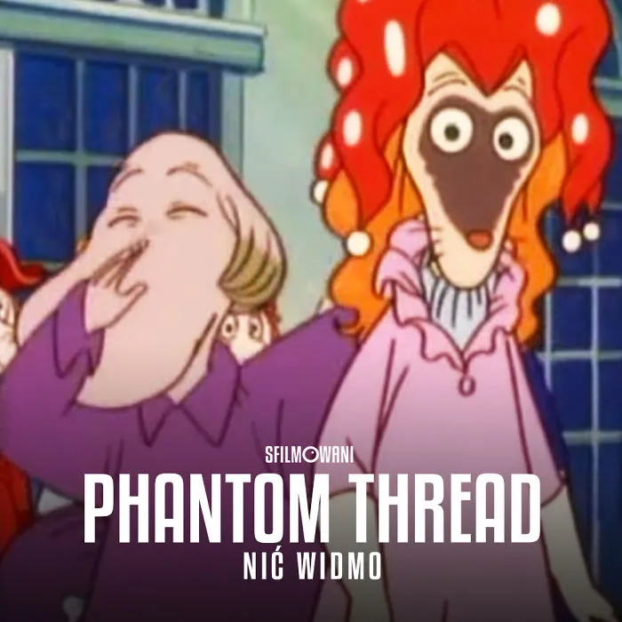 Phantom Thread