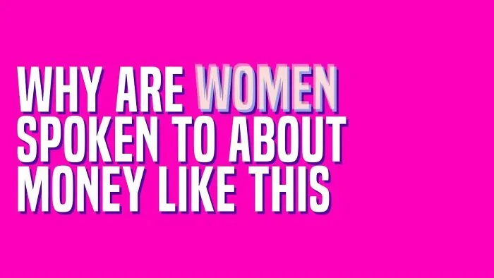Financial Feminism - #makemoneyequal Campaign Aims To End Gendered Language Around Money