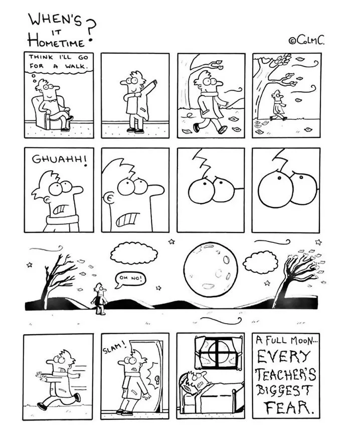Comic illustrating a teacher's humorous fear of a full moon, leading to a swift retreat indoors.