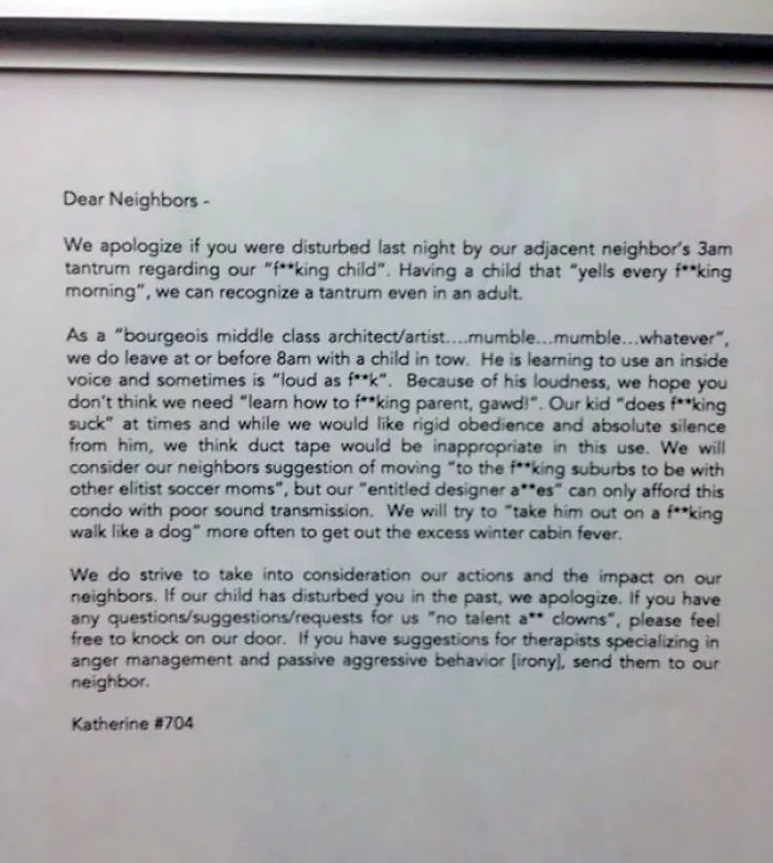 Neighbor Love, Passive-Aggressive Style