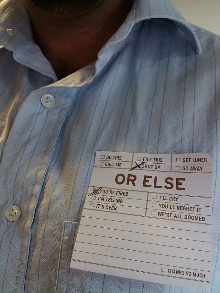 My Boss Just Walked Up To Me, Completely Deadpan, And Slapped This Post-It Note On Me