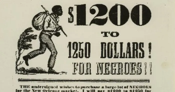 These 22 Unbelievable Ads For American Slaves From The 19th Century Will Infuriate You