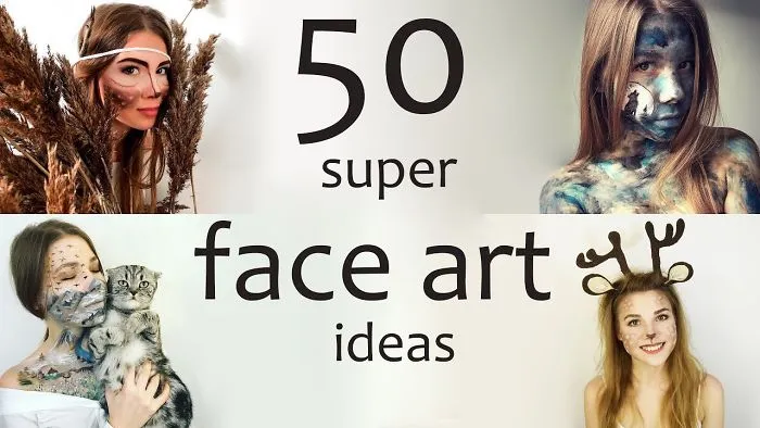 50 Face Art Ideas On The Face Of A Beautiful Girl