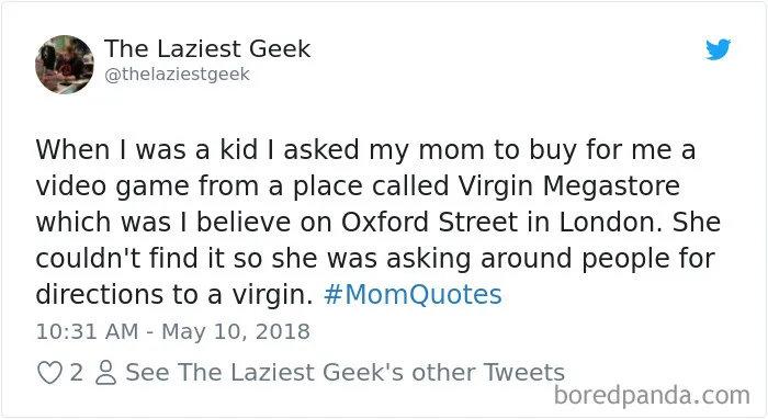 182 Times Moms Said The Funniest Things That Kids Could Not Resist Sharing