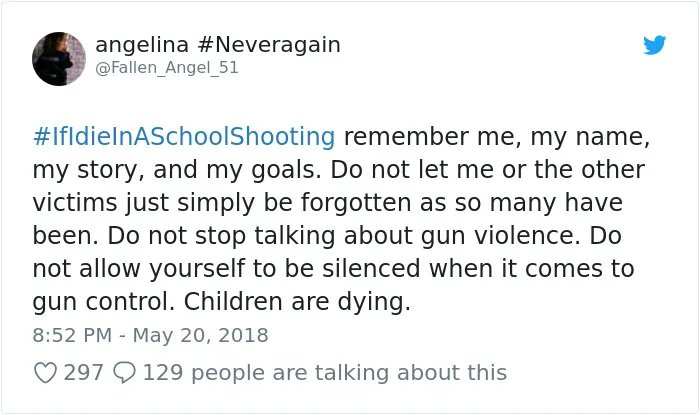 Students Start #IfIDieInASchoolShooting Hashtag And The Tweets Are Heartbreaking