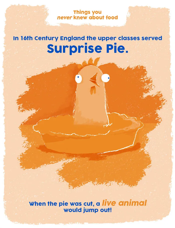 The Upper Classes Used To Serve 'Surprise Pie'!