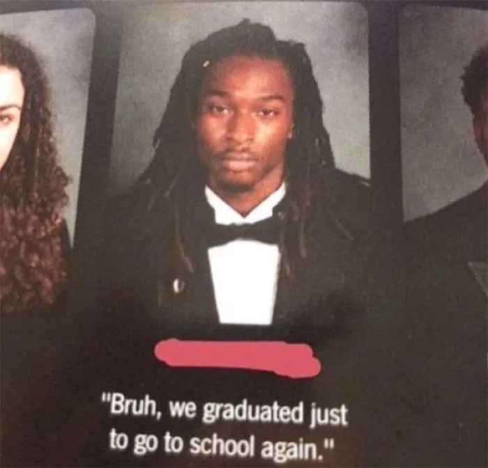 Bruh, We Graduated Just To Go School Again