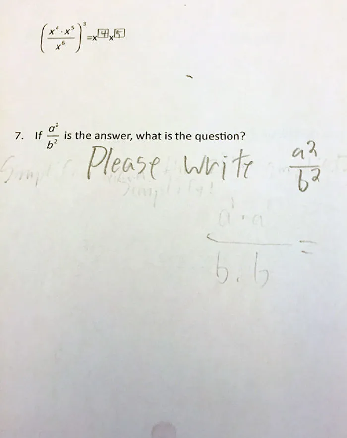 I Was Marking My Students Tests And One Did This