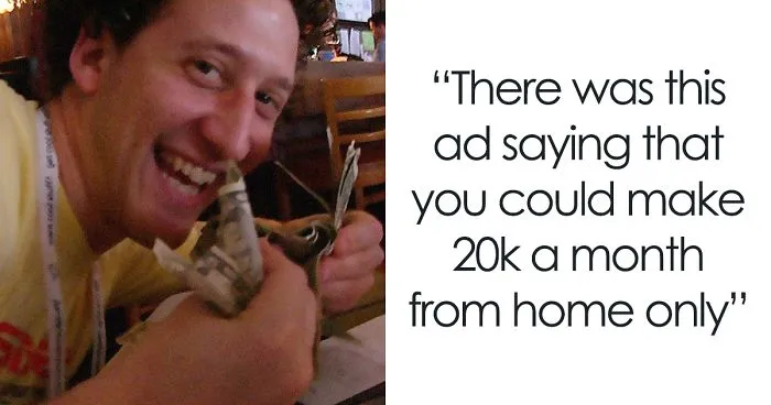 Someone Tries Those 'I Make $20,000 A Month From Home' Ads, And Here's What Happens