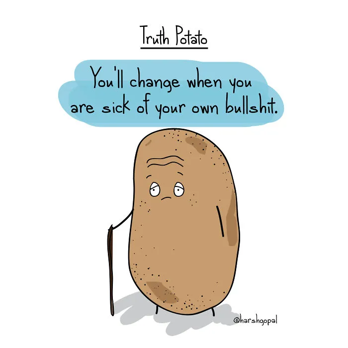 72 Bitter Truths By Truth Potato That Will Make You Think (New Pics)
