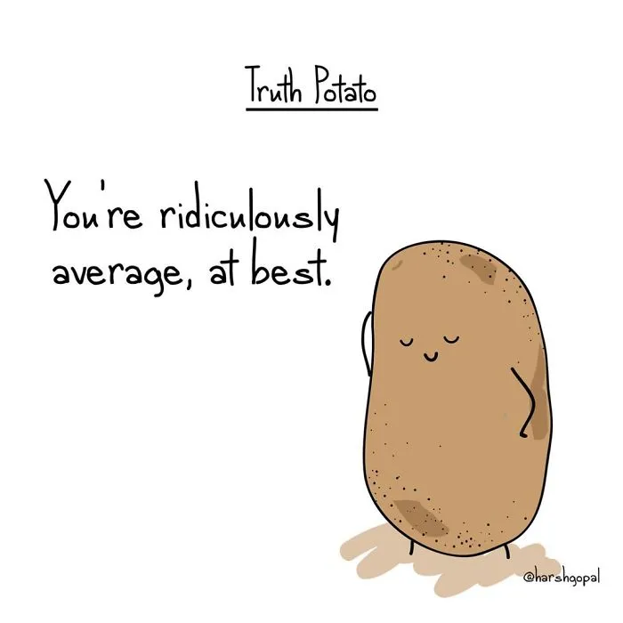 72 Bitter Truths By Truth Potato That Will Make You Think (New Pics)