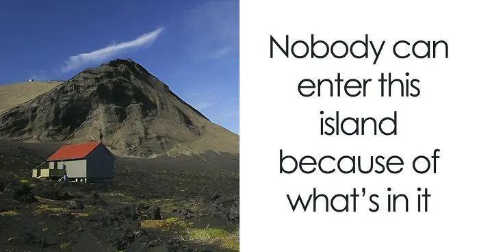 There Is An Island That Nobody Can Enter And It Didn't Exist Until 1963