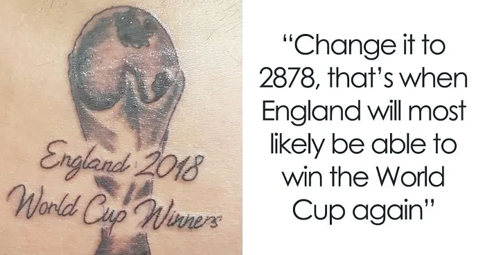 England Fans Were So Sure They Were Gonna Win World Cup That They Got It Tattooed (12 Pics)