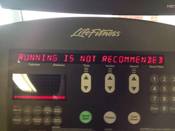 Ok Mr. Treadmill, You Talked Me Out Of It. Thanks
