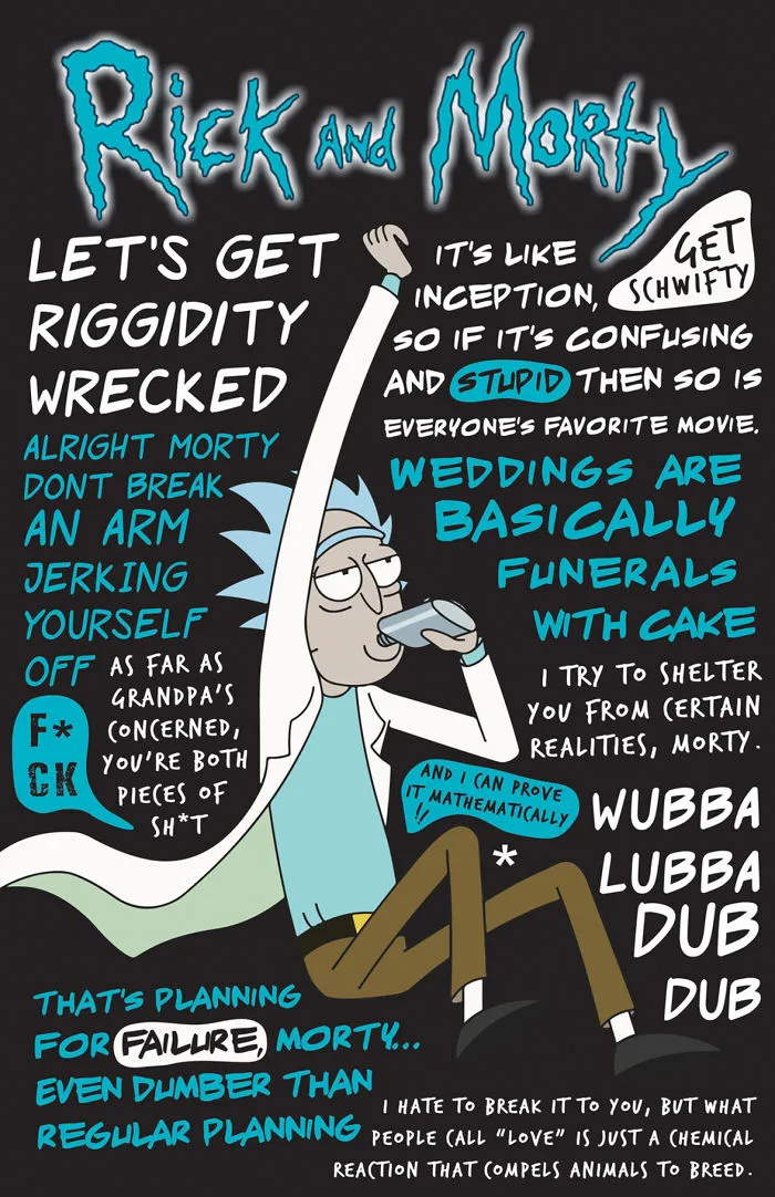 Rick & Morty Quotegraphic - Rick