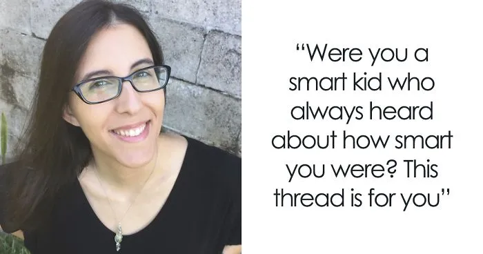 Woman Shares What Happens To Praised 'Smart Kids' When They Grow Up, And It's Hard To Argue