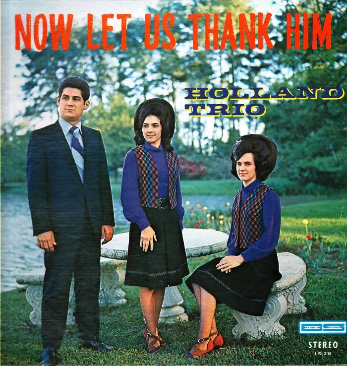 Holland Trio - Now Let Us Thank Him