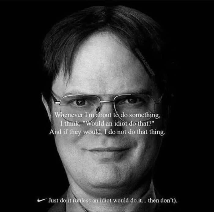 Dwight Schrute Just Do It