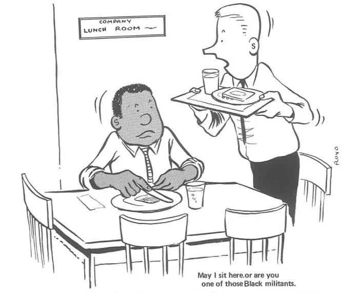 May I Sit Here Or Are You One Of Those Black Militants