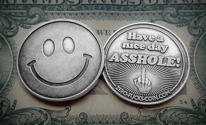 6 Coins You Need Carry On You At All Times To Deal With A World Full Of A-Holes!