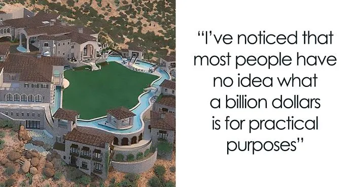Tumblr User Explained What It Means To Be A Billionaire, And It Will Make You Feel Poor
