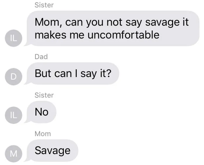 Mom Is A Savage