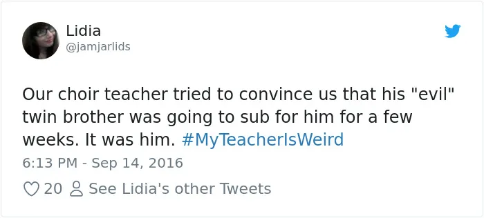 108 Hilarious My Teacher Is Weird" Tweets"