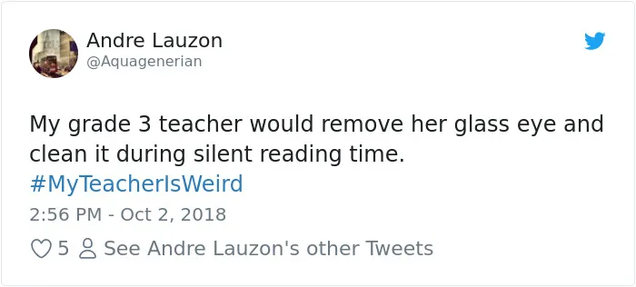 108 Hilarious My Teacher Is Weird" Tweets"