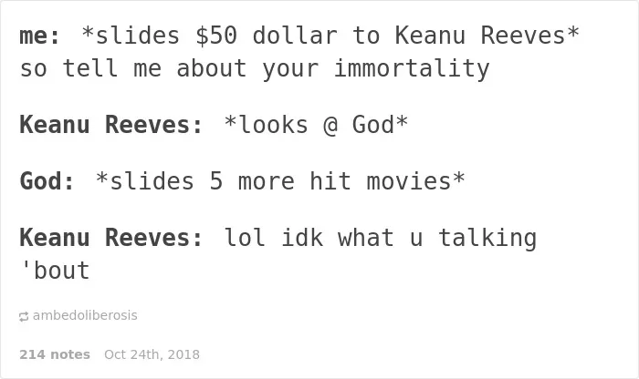 20 Tumblr Posts That Prove How Lucky We Are To Have Keanu Reeves