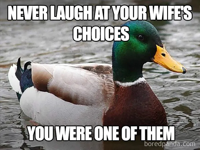 Never Laugh At Her Choices