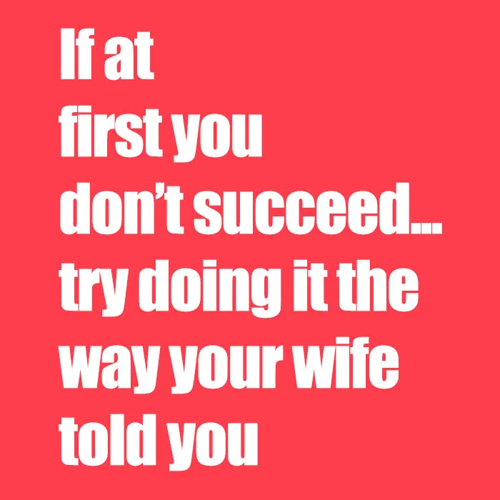 Wife's Always Right