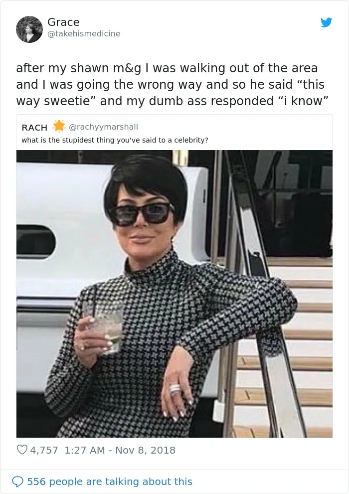 Twitter Is Cracking Up At The Stupidest Things That People Had Said To Celebrities