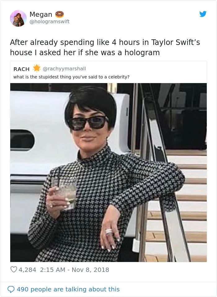 Twitter Is Cracking Up At The Stupidest Things That People Had Said To Celebrities