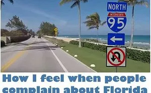 How I Feel When People Complain About Florida