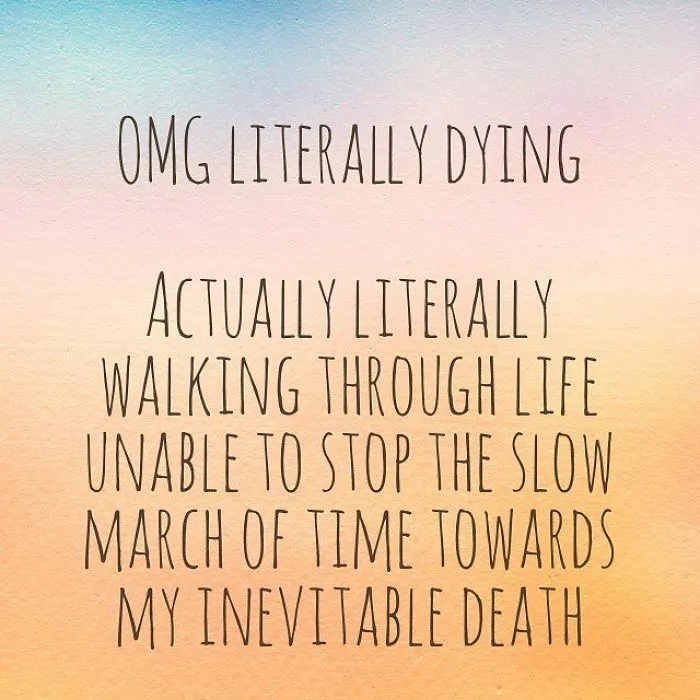 Pessimistic Instagram quote on a pastel background about the slow march of time toward inevitable death.