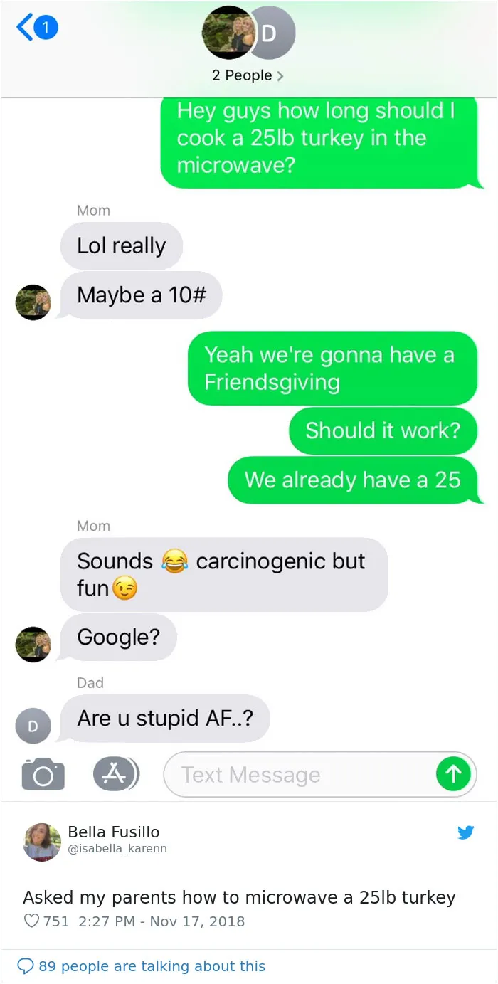 People Ask Their Parents How To Cook A 25 Lb Turkey In A Microwave And Here Are 31 Hilarious Responses