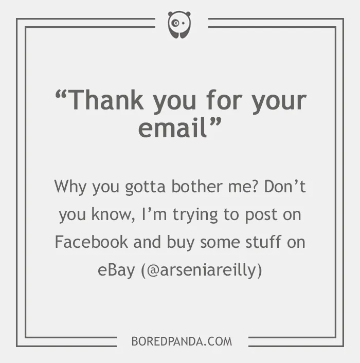 Image with text showing a sarcastic interpretation of a polite email phrase's hidden meaning.