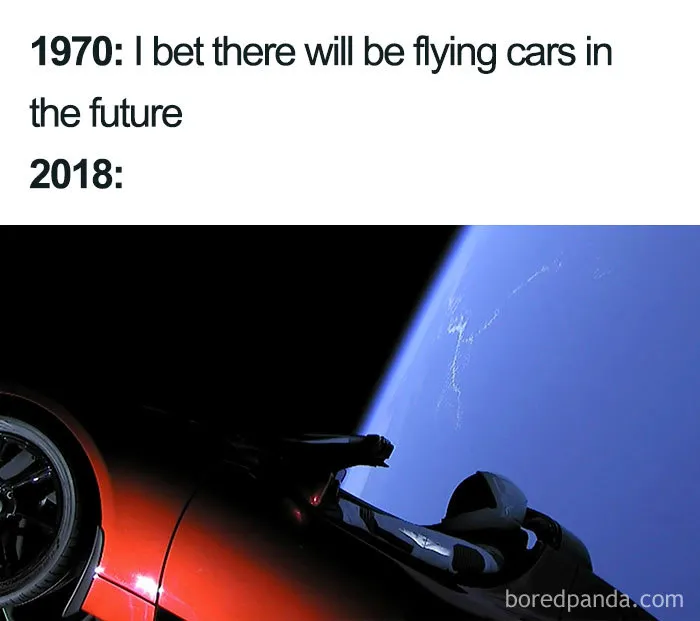 Space meme showing a car orbiting Earth, humorously contrasting 1970 flying car predictions with 2018 reality.