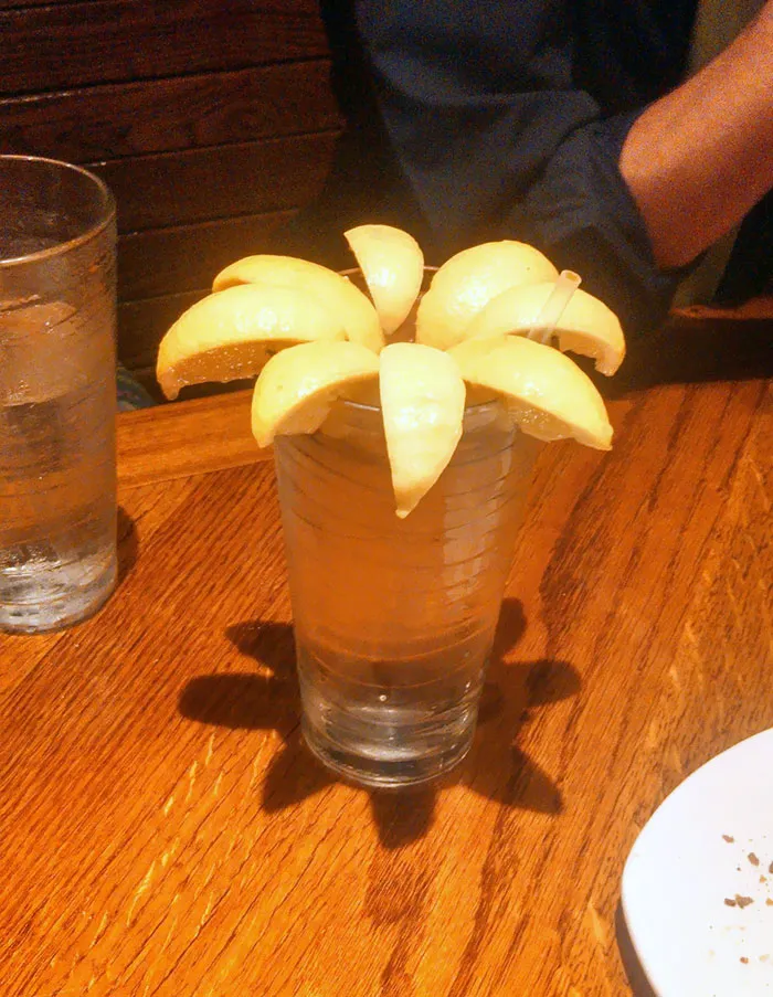 My Friend Complained To Our Waiter That There Wasn't A Lemon In His Water