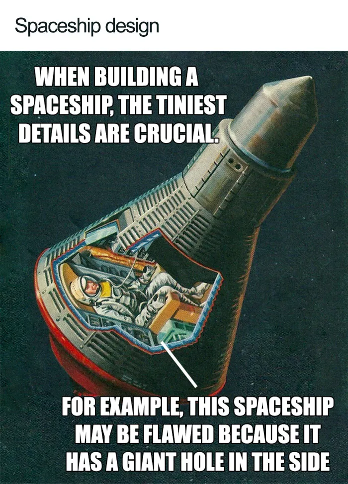 Astronaut in a humorous spaceship meme highlighting critical design flaws in space engineering.