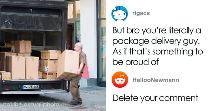 Someone Mocks Person For Being Just A Package Delivery Guy, Gets Perfect Lesson On Respect