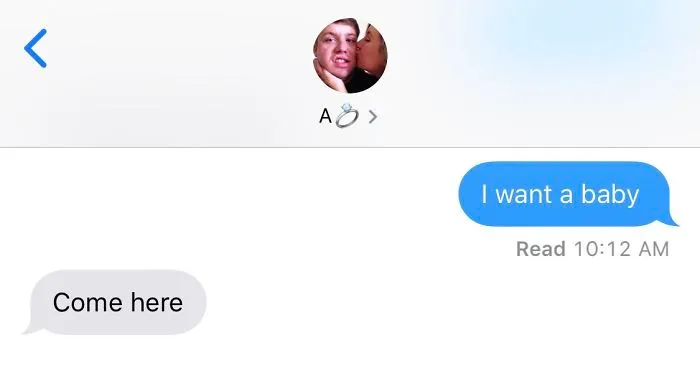 50 Of The Best Responses To The “Text Your Boyfriend 'I Want A Baby'” Challenge