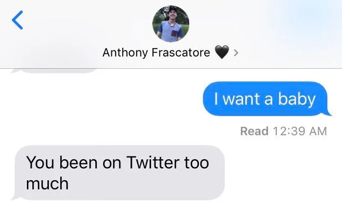 50 Of The Best Responses To The “Text Your Boyfriend 'I Want A Baby'” Challenge