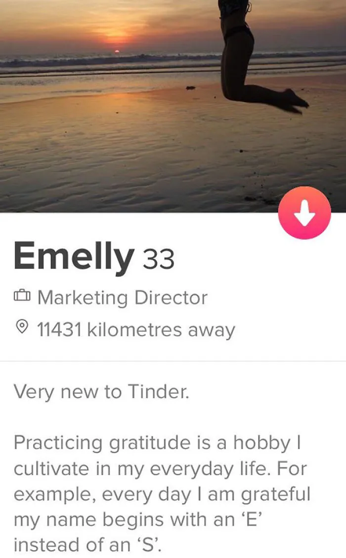 Tinder profile of Emelly, 33, marketing director, with a humorous bio practicing gratitude, featured in funniest Tinder profiles.